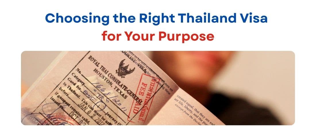 Choosing the Right Thailand Visa for Your Purpose