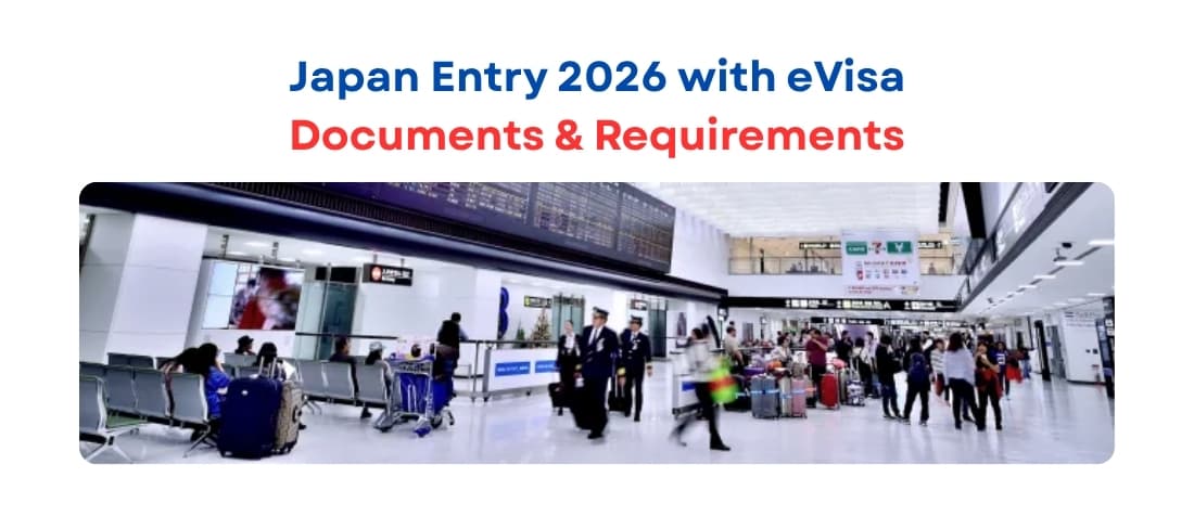 Japan Entry 2026 with eVisa: Documents & Requirements