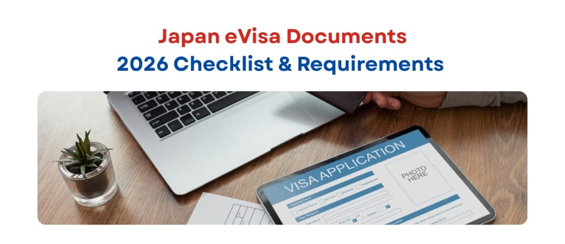 Japan eVisa Documents: 2026 Checklist & Requirements