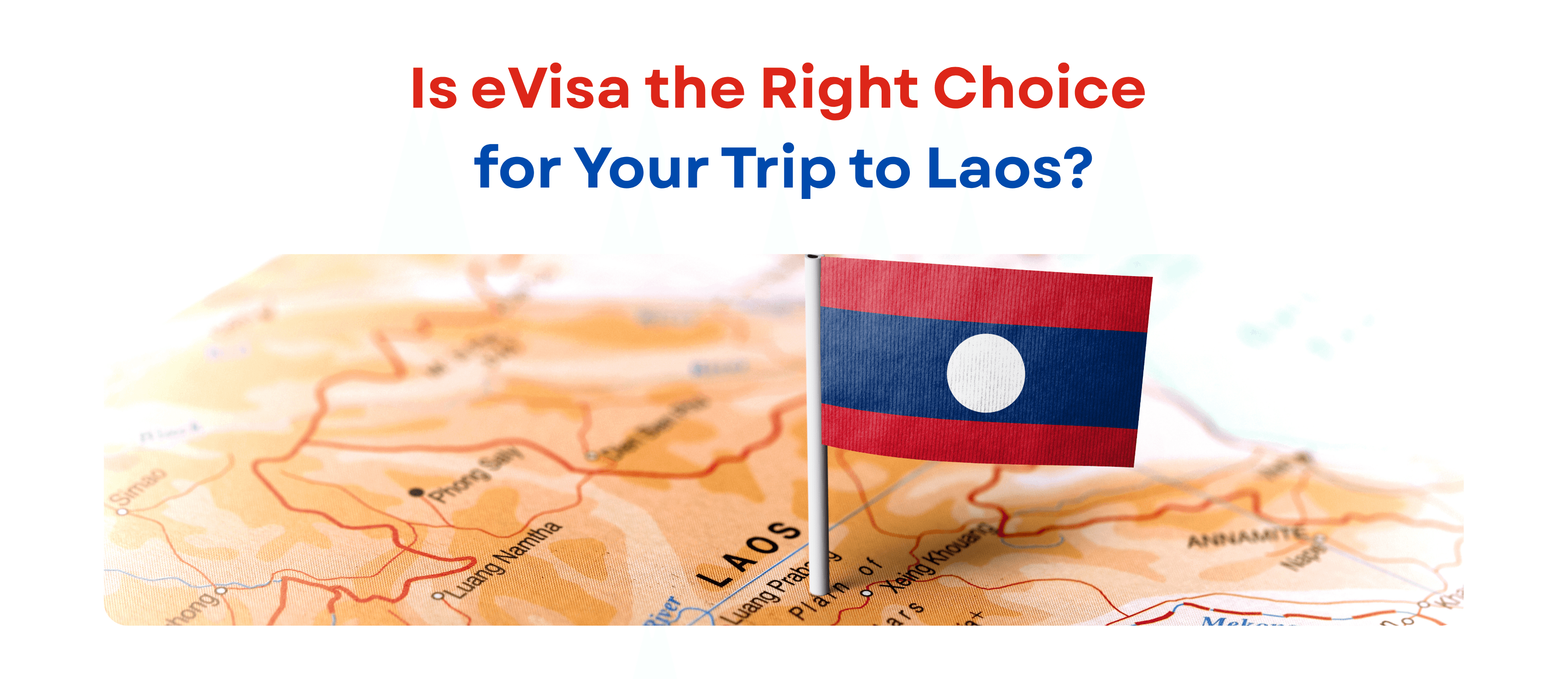 Is eVisa the Right Choice for Your Trip to Laos?