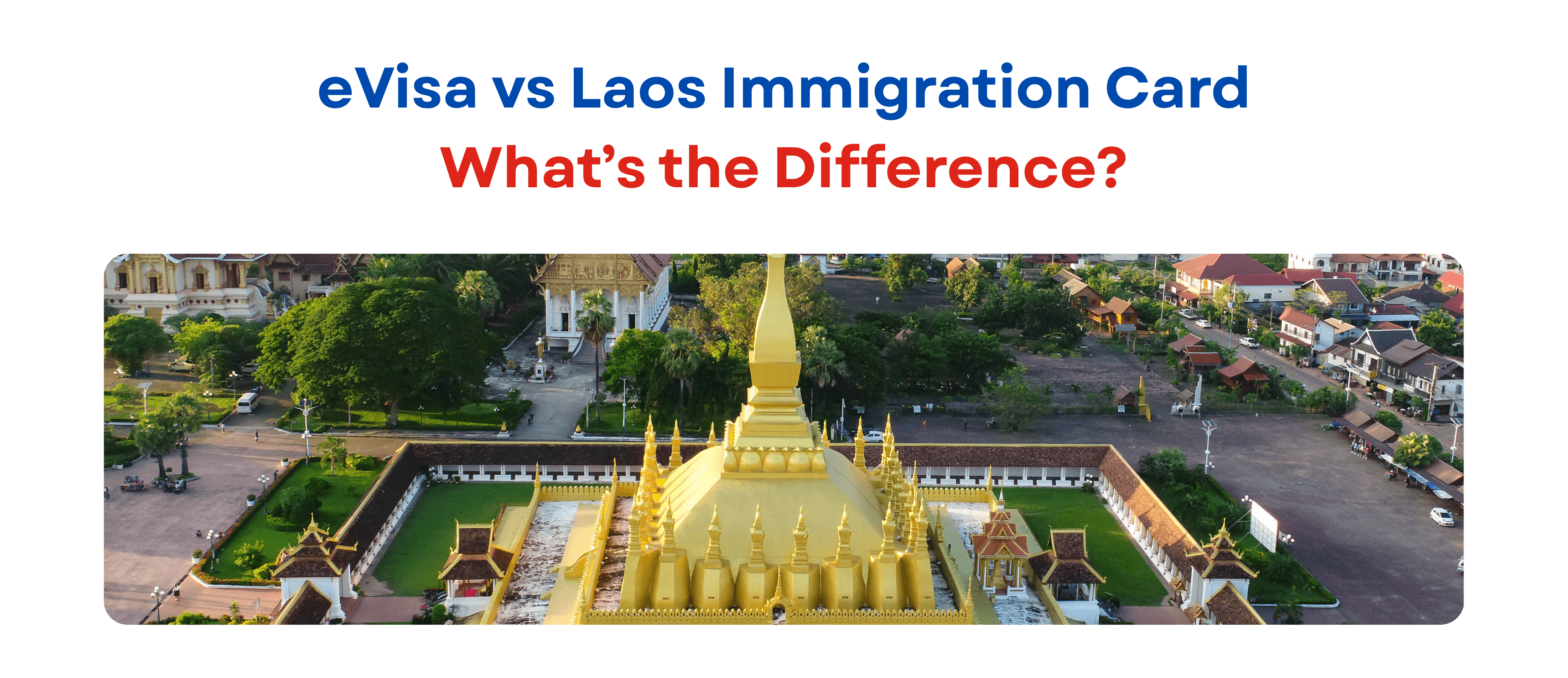eVisa vs Laos Immigration Card: What’s the Difference?