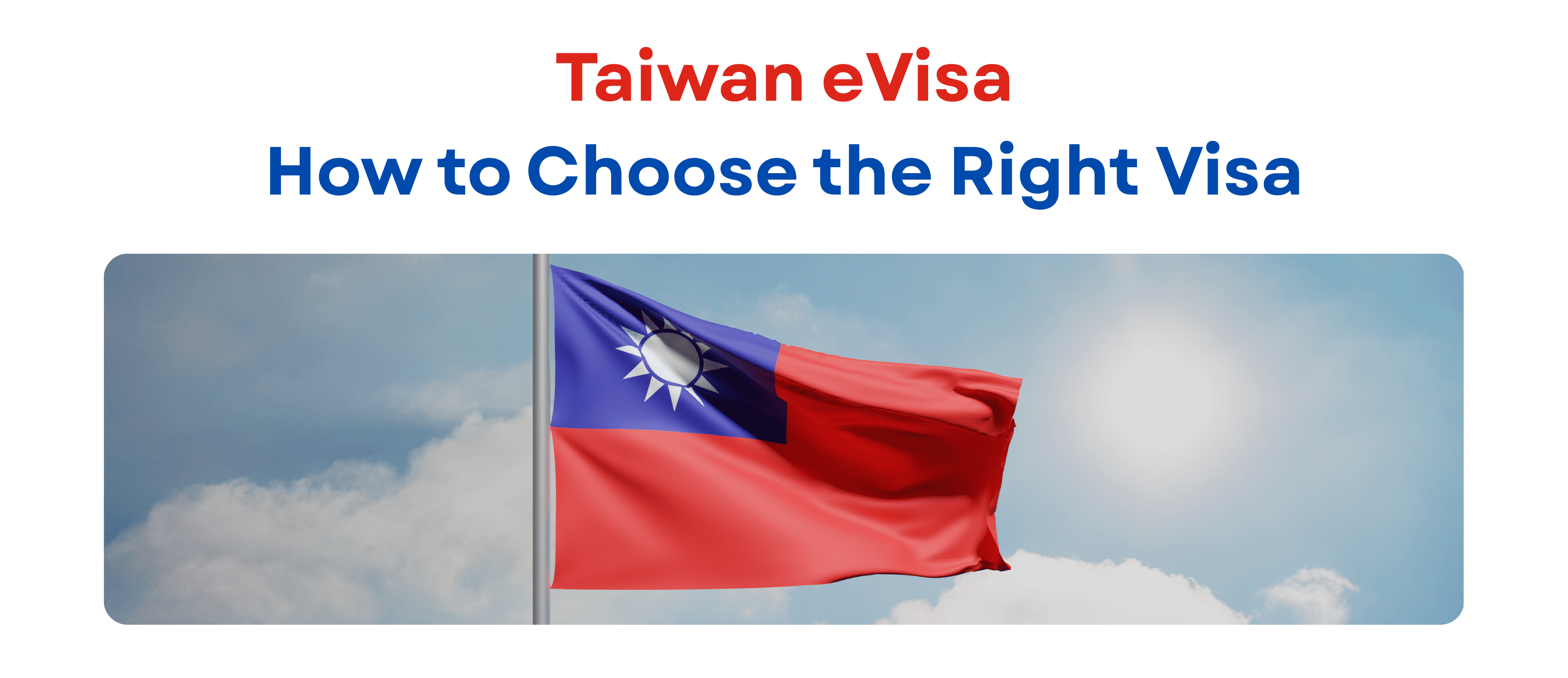 Taiwan eVisa: How to Choose the Right Visa